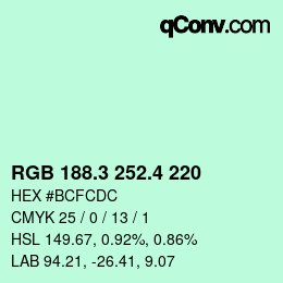 カラーコード: RGB 188.3 252.4 220 | qconv.com