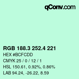 カラーコード: RGB 188.3 252.4 221 | qconv.com