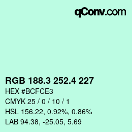 カラーコード: RGB 188.3 252.4 227 | qconv.com