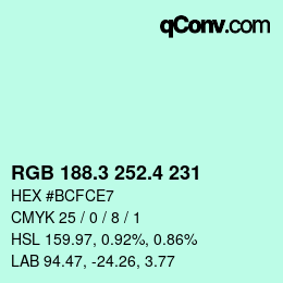 カラーコード: RGB 188.3 252.4 231 | qconv.com