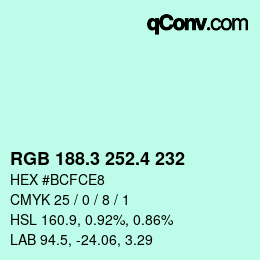 カラーコード: RGB 188.3 252.4 232 | qconv.com