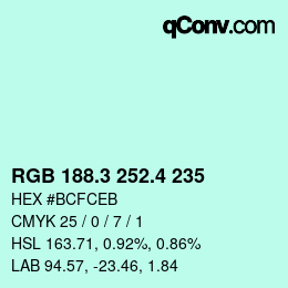 カラーコード: RGB 188.3 252.4 235 | qconv.com