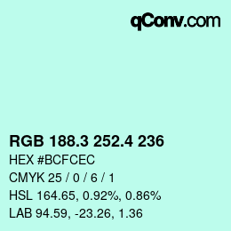 カラーコード: RGB 188.3 252.4 236 | qconv.com