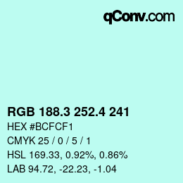 カラーコード: RGB 188.3 252.4 241 | qconv.com