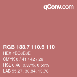 カラーコード: RGB 188.7 110.6 110 | qconv.com
