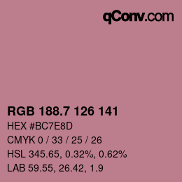 カラーコード: RGB 188.7 126 141 | qconv.com