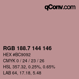 カラーコード: RGB 188.7 144 146 | qconv.com