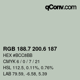 カラーコード: RGB 188.7 200.6 187 | qconv.com