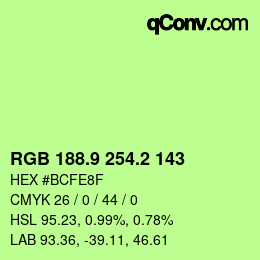 カラーコード: RGB 188.9 254.2 143 | qconv.com