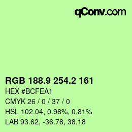 カラーコード: RGB 188.9 254.2 161 | qconv.com