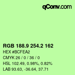 カラーコード: RGB 188.9 254.2 162 | qconv.com