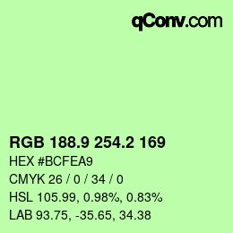 カラーコード: RGB 188.9 254.2 169 | qconv.com