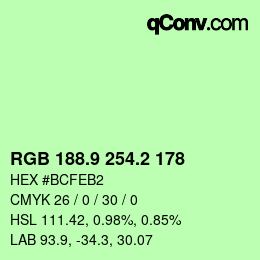 カラーコード: RGB 188.9 254.2 178 | qconv.com