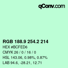 カラーコード: RGB 188.9 254.2 214 | qconv.com