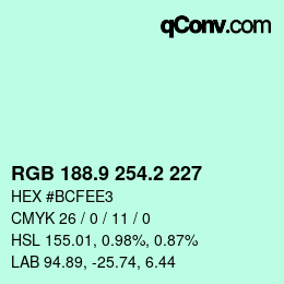 カラーコード: RGB 188.9 254.2 227 | qconv.com