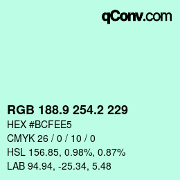カラーコード: RGB 188.9 254.2 229 | qconv.com