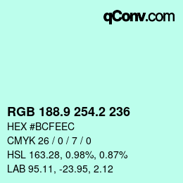カラーコード: RGB 188.9 254.2 236 | qconv.com
