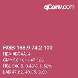 カラーコード: RGB 188.9 74.2 100 | qconv.com