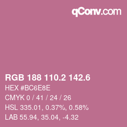 カラーコード: RGB 188 110.2 142.6 | qconv.com
