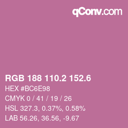 カラーコード: RGB 188 110.2 152.6 | qconv.com
