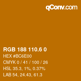 カラーコード: RGB 188 110.6 0 | qconv.com