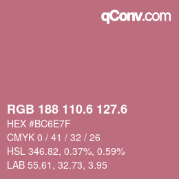 カラーコード: RGB 188 110.6 127.6 | qconv.com