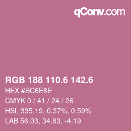 カラーコード: RGB 188 110.6 142.6 | qconv.com