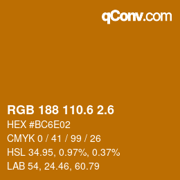 カラーコード: RGB 188 110.6 2.6 | qconv.com
