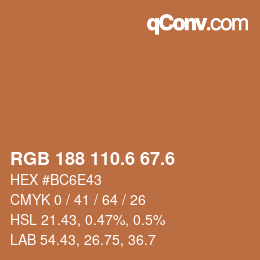 カラーコード: RGB 188 110.6 67.6 | qconv.com