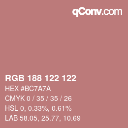 Color code: RGB 188 122 122 | qconv.com