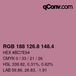 カラーコード: RGB 188 126.8 148.4 | qconv.com
