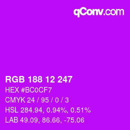 Color code: RGB 188 12 247 | qconv.com