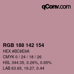 Color code: RGB 188 142 154 | qconv.com