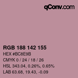 Color code: RGB 188 142 155 | qconv.com