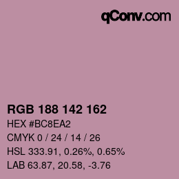 Color code: RGB 188 142 162 | qconv.com