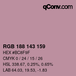 カラーコード: RGB 188 143 159 | qconv.com