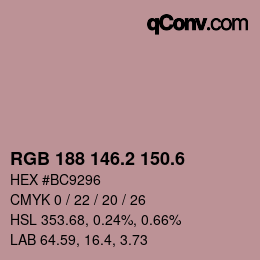 カラーコード: RGB 188 146.2 150.6 | qconv.com