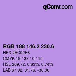 カラーコード: RGB 188 146.2 230.6 | qconv.com