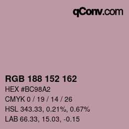 Color code: RGB 188 152 162 | qconv.com