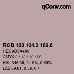 カラーコード: RGB 188 164.2 169.6 | qconv.com