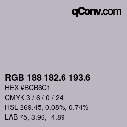 カラーコード: RGB 188 182.6 193.6 | qconv.com