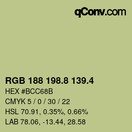 カラーコード: RGB 188 198.8 139.4 | qconv.com