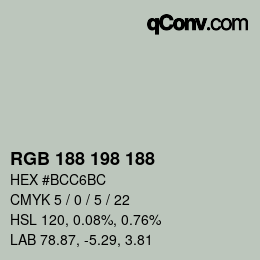 Color code: RGB 188 198 188 | qconv.com