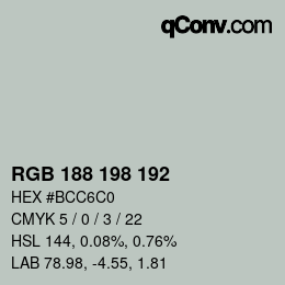 Color code: RGB 188 198 192 | qconv.com