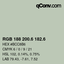 カラーコード: RGB 188 200.6 182.6 | qconv.com