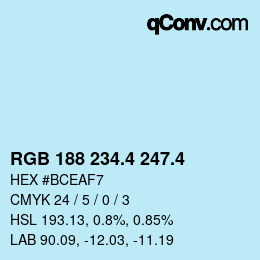 カラーコード: RGB 188 234.4 247.4 | qconv.com