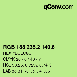 カラーコード: RGB 188 236.2 140.6 | qconv.com