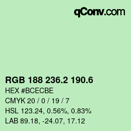 カラーコード: RGB 188 236.2 190.6 | qconv.com