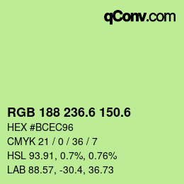 カラーコード: RGB 188 236.6 150.6 | qconv.com
