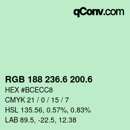 カラーコード: RGB 188 236.6 200.6 | qconv.com